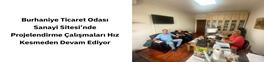 BURHANİYE TİCARET ODASI  SANAYİ SİTESİ’NDE PROJELENDİRME ÇALIŞMALARI HIZ KESMEDEN DEVAM EDİYOR